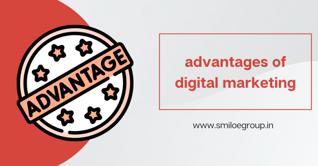 advantages of digital marketing