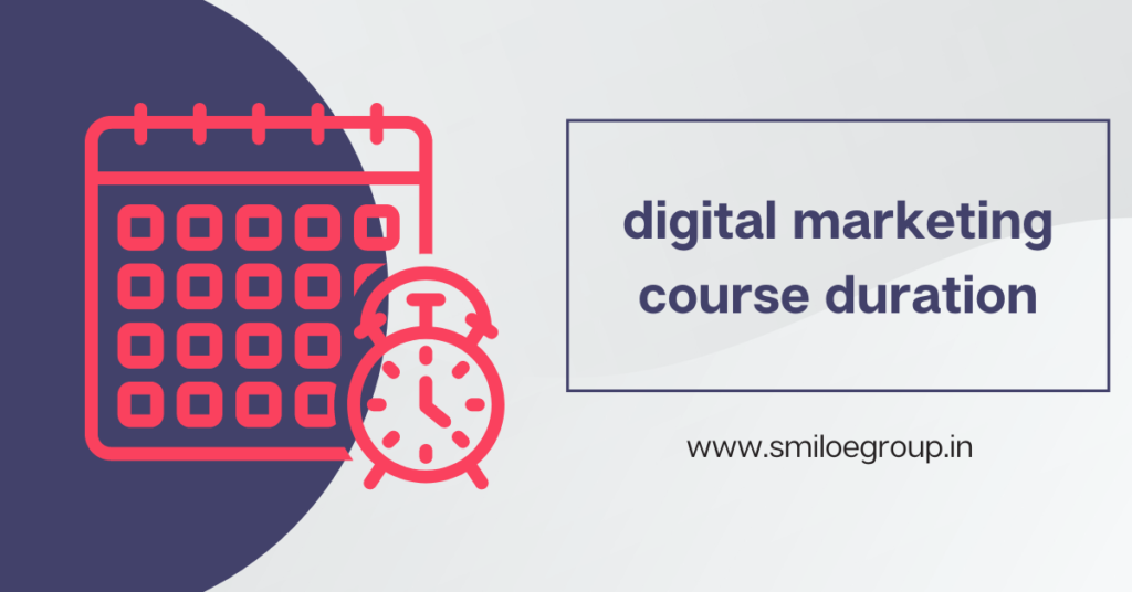 digital marketing course duration